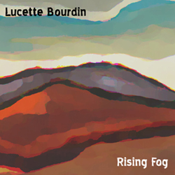 Lucette Bourdin - Rising Fog
