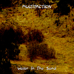 Multifaction - Water In The Sand Cover